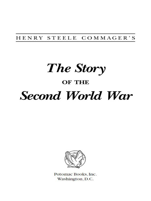 Title details for The Story of the Second World War by Henry Steele Commager - Available